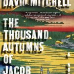 The Thousand Autumns Of Jacob De Zoet by Davis Mitchell